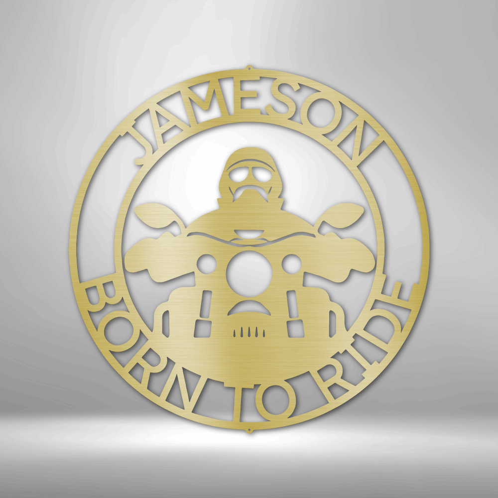 Born To Ride Motorcycle Personalized Steel Sign - Throttle Society